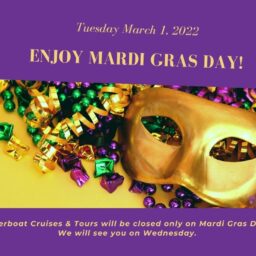 Tuesday, March 1st we join the revelers, but we will see you on March 2nd.